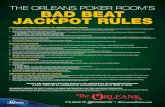 THE ORLEANS POKER ROOM’S BAD BEAT JACKPOT · PDF file The promotional pool will be utilized to fund the Texas Hold’em bad beat, as well as various other poker room promotions.