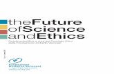theFuture ofScience Ethics · ne da CS animali potrebbe rappre-sentare un passo importante - sep-pur all’interno di un quadro strategico più articolato - per costruire un futuro