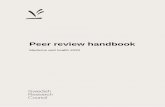 Peer review handbook · 2020-04-28 · experiments (3R) MH-3R Starting Grant MH-01A through 14B Grant for Half-time Position in Clinical Research Environment MH-01A through 14B *