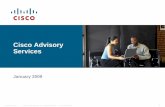 Cisco Advisory Services · With relevant business/industry . Advisory Services team includes vertical industry experts. With extensive business and technology expertise . architecting