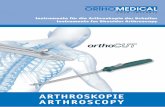 ARTHROSKOPIE ARTHROSCOPY - Ortho-Medical€¦ · Instruments for Shoulder Arthroscopy ARTHROSKOPIE ARTHROSCOPY. 155 mm Gerade / Straight: Schaft und Maulteil sind gerade The primary