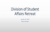Division of Student Affairs Retreat - Mercy College · Division of Student Affairs Core Values. 1. Broaden and diversify the points of engagement for students to promote emotional