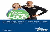 2018 Keyworker Training Guide - cfcnca.org · Here are a few reasons you can share with your co-workers to encourage them to give through the CFC. Confidence Donors can give with