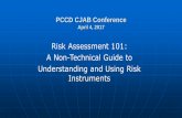 Risk Assessment 101: A Non-Technical Guide to Understanding … · 2017-04-04 · Risk Assessment 101 Learning Objectives: To explore the concept and practice of risk assessment.
