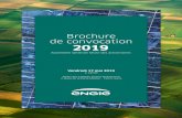 ENGIE - Brochure de convocation 2019 · Brochure de convocation Assemblée Générale Mixte des actionnaires Vendredi 17 mai 2019 à 14h30 Palais des Congrès (Grand Auditorium) 2