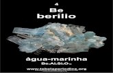 4 Be berílio - Tabela Periódica · 4 Be berílio água-marinha Be3Al2Si6O18  Fonte: Aquamarine_J1.JPG Licença Creative Commons (by-nc-sa)