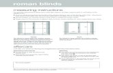 Arena deluxe roman instructions - Blinds, Venetain, …...roman blinds 1 23 2 3 1 Recess For blinds to hang inside the window recess: Measure the drop by taking the measurement from