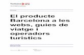 DOC analisi dels productes turistics v.2.4 · 3 ----- Índex El Producte Barcelona a les Webs, Guies de viatge i operadors turístics