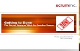 Getting to Done - Scrum Inc...Systematic Approach to Getting To Done • Implementing the Definition of Done • Ensuring that backlog is Ready • Training management • Technical