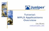 Tutorial: MPLS Applications Overview · Summary 1: Applications of MPLS to traffic engineering Load share traffic across paths with unequal cost. Enable definition of flexible forwarding