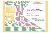 Cimientos de Presente Retos de futuro - Universidad …Bases Conceptuales 2016-2020 Federación Española de Universidades Populares 2 3 Índice 1. Se hace camino al andar… 4 2.