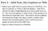 Part 1 – Add Text, like Caption or Titlemycomputerbasics.weebly.com/uploads/7/0/6/6/... · like a Caption or Title in Movie Maker. The first option is add a Highlighted area then