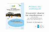 Investir dans la vieillesse avril 2010 actes de colloque · Investir dans la vieillesse : un enjeu de développement pour les territoires? Colloque national - INSET d'Angers - 1-