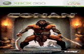 Conan - Microsoft Xbox 360 - Manual - gamesdatabase€¦ · It is a savage land, where only the strong survive. It is the land of Conan — a barbarian who makes his way with wit