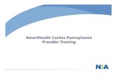 AmeriHealth Caritas Pennsylvania Provider Training · Provider Radiation Safety and Awareness Provider Assessment Program Claims and Appeals Radiation Safety • Studies suggest a