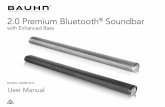 2.0 Premium Bluetooth Soundbar - BAUHN€¦ · Precautions When Using Batteries • Do not use old and new batteries together. • Do not use different types of batteries (e.g. Manganese