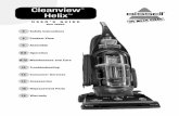 Cleanview HelixTM...Hair, string and small objects can block the vacuum hose or tools. Check them occasionally for obstructions. ca UtIon: the rotating floor brush continues to rotate