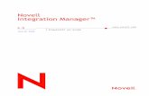 Novell Integration Manager™ · 2006-07-06 · 6.0 June 28, 2006 ECMASCRIPT API GUIDE. 2 Novell Integration Manager ECMAScript API Guide Legal Notices Novell, Inc. makes no representations