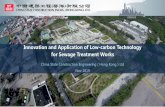 Innovation and Application of Low -carbon Technology for ... Sharing... · PDF file Innovation and Application of Low-carbon Technology for Sewage Treatment Works Low-Carbon Technology