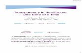 Transparency in Healthcare, One Note at a Time · 2019-06-24 · 6/24/2019 1 Transparency in Healthcare, One Note at a Time Liz Salmi, Tammy Flint, and Chethan Sarabu, MD OpenNotes