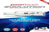 No.1 MOVER powrtouch...V A N M O V E R 360˚ 360˚ fluid precision control No wonder powrtouch caravan movers are consistently the UK’s Best Sellers! • High power auto-engagement