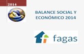FAGAS - Balance Social y Económico€¦ · Por otra parte, en el mes de febrero de 2014 se liquidó el contrato que tenía Fagas con la Estación de Buses Verdes, teniendo en cuenta