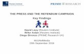 THE PRESS AND THE REFENDUM CAMPAIGN Key …...Period analysed February 20, 2016 –June 21, 2016 Analysed days Tuesdays and Saturdays Media sample 9 national daily newspapers = 3,403