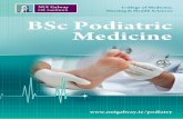 College of Medicine, Nursing & Health Sciences BSc Podiatric … · 2019-07-09 · Podiatric Medicine is a branch of medicine devoted to the medical and surgical treatment of the