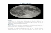 Η ΣΕΛΗΝΗ - sch.gr3lyk-ag- ... Η ΣΕΛΗΝΗ Γενικά: Η Σελήνη είναι ο μοναδικός φυσικός δορυφόρος της Γης και ο πέμπτος