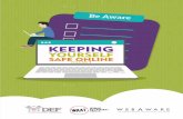 VOLUME SAFE ONLINE KEEPING KEEPING …defindia.org/.../06/Keeping-Yourself-Safe-Online_Vol-1.pdf6 7 KEEPING YOURSELF SAFE ONLINE VOLUME 1 We all use social media platforms to share