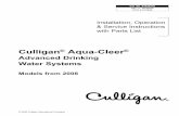 Culligan Aqua-Cleer...Cat. No. 01020219 Rev. C 05/28/09 DCO # 010836 Installation, Operation & Service Instructions with Parts List Culligan® Aqua-Cleer® Advanced Drinking Water