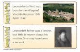 Leonardo da Vinci Fact Cards - Teaching Ideas · Leonardo da Vinci was born in the village of Vinci (in Italy) on 15th April 1452. ... In 1478, Leonardo was asked to paint an altarpiece