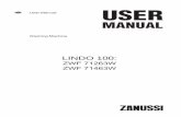 LINDO 100 - Free manuals€¦ · LINDO 100: ZWF 71263W ZWF 71463W User Manual Washing Machine. Contents Safety information 2 Safety instructions 3 Product description 4 Control panel