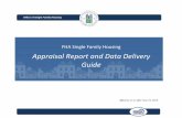 FHA Single Family Housing Appraisal Report and Data ......Project Site Description Section ... appraisal reports that have been manipulated or “translated by anyone or any process.