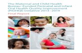 The Maternal and Child Health Bureau–Funded Perinatal and Infant Oral Health … · 2019-10-18 · infants’ health and can promote oral health care, they play a critical role