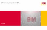BIM from the perspective of PERI · Linked Information QR-Codes Status-Tracking Checklists Issues Communication with the construction site Description Pictures, drawings, documents,