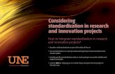 Considering standardization in research and innovation ... · Standardization, research and innovation Research and innovation funding programmes, as Horizon 2020, are asking often