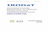 INTERNATIONAL REGISTRY IN ORGAN DONATION and …€¦ · International Registry in Organ Donation and Transplantation September 2016 Dear colleagues On behalf of all IRODaT staff,