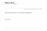 Social Action on Social Media€¦ · research by Demos has indicated that social media is a place where people discuss, encourage, promote, coordinate and solicitoffline social action,