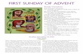 FIRST SUNDAY OF ADVENT · Do you ever consider your readiness for the coming of the Messiah? If you have fallen in love with Christ, does your life proclaim that to all the earth?
