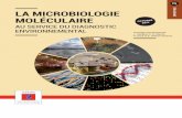La microbioLogie moLécuLairemultimedia.ademe.fr/telechargements/Extrait_microbiologie-8888.pdf · La microbioLogie moLécuLaire au service du diagnostic environnemental t O bre 2017