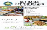 GET BAKED OFF THE ISLAND...• 2 Kids Pizzas (Cheese or Pepperoni) • Gallon of Pink Lemonade • 2 IWC Fishbowls (Includes shark & fish gummies for the kids to build their own fishbowls.)