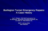 Burlington Tunnel Emergency Repairs: A Case History...Burlington Tunnel Emergency Repairs: A Case History by: K. Pidgeon - ECI Rail Constructors, Inc. M. Boscardin - Boscardin Consulting