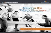 Solving the Talent Shortage - global talent shortage survey, the largest human capital study of its