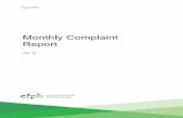 Monthly Complaint Report...2 MONTHLY COMPLAINT REPORT: AUGUST 2016 1. Complaint volume The Consumer Financial Protection Bureau (CFPB) is the first federal agency solely focused on