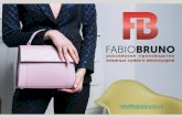 info@fabiobruno · 2018-12-25 · Брендирование ... более 70 000 единиц кожаных изделий. Выполнили первые заказы для