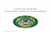 CITY OF DOVER ... CITY OF DOVER . ELECTRIC DEPARTMENT . 860 BUTTNER PLACE . DOVER, DE 19901 . ELECTRIC SERVICE HANDBOOK. Please contact the following for typical services noted: 302.