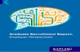 Graduate Recruitment Report: Employer Perspectives ... Why don’t employers recruit graduates? The verbatim reasons respondents gave for not recruiting graduates in the past or intentions