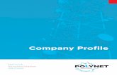PolyNet Company Profile · Synchronous Ethernet: frequency sync solution. Widely implemented in Ethernet telco devic-es & networks especially for mobile backhaul IEEE 1588 (deﬁnition