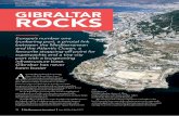 Regional Focus: Gibraltar GIBRALTAR ROCKS...Strategically perched on the route that links the Mediterranean, the Atlantic and the Caribbean and overlooking the Strait of Gibraltar,